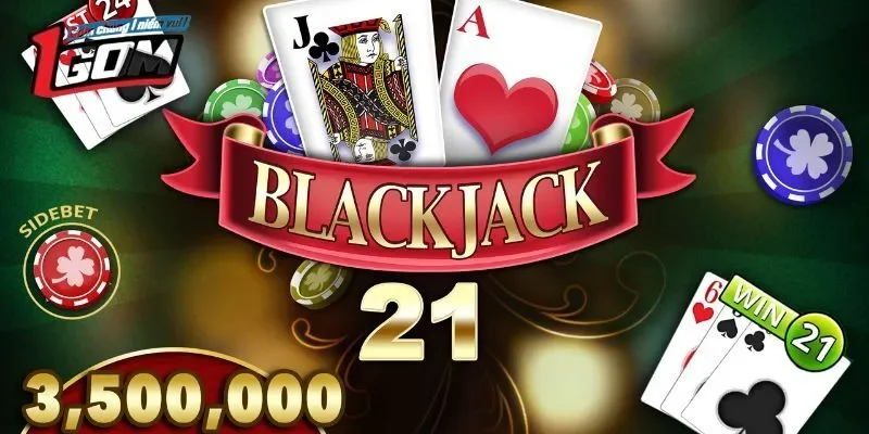 Game bài Blackjack được yêu thích tại Live Casino 1GOM